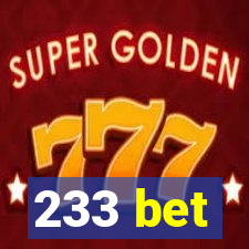 233 bet